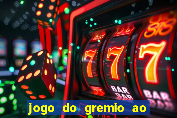 jogo do gremio ao vivo hd